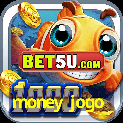 money jogo